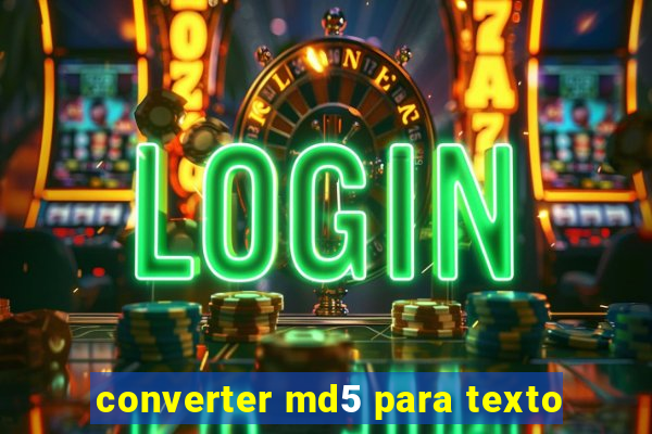 converter md5 para texto